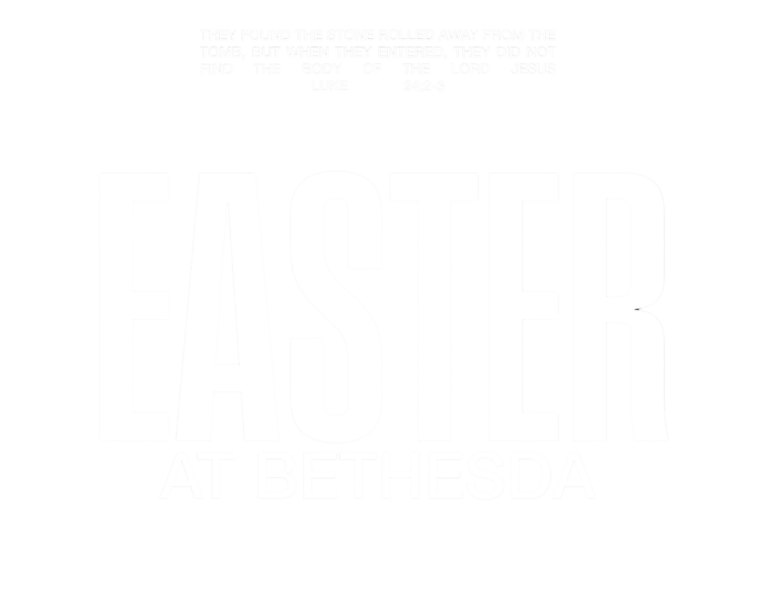 Easter at Bethesda
